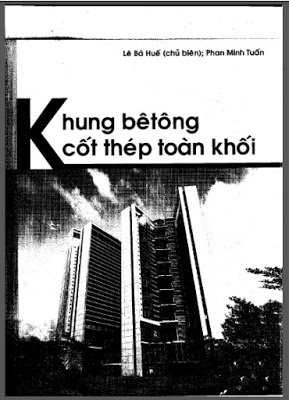 Khung bê tông cốt thép toàn khối – Lê Bá Huế, Phan Minh Tuấn (ĐA BT2-ĐHXD)