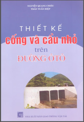 Thiết kế công và cầu nhỏ trên đường ôtô – Nguyễn Quang Chiêu