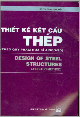 Thiết kế kết cấu thép quy phạm Hoa Kỳ - Doàn Dình Kiến